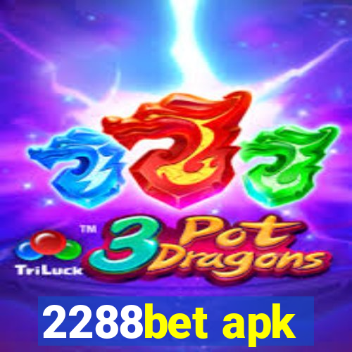 2288bet apk